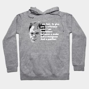 Dwight is Fast Hoodie